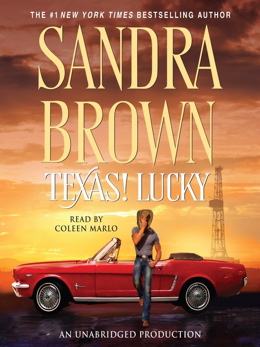 Title details for Texas! Lucky by Sandra Brown - Available